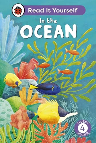 In the Ocean: Read It Yourself - Level 4 Fluent Reader von Ladybird